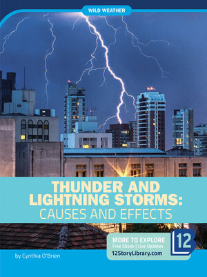 cover image of Thunder and Lightning Storms: Causes and Effects